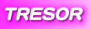 TRESOR