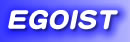 EGOIST