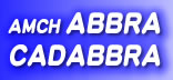 AMCH ABBRA CADABBRA